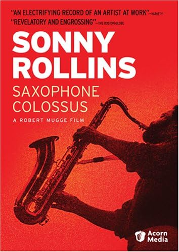 SONNY ROLLINS: SAXOPHONE COLOSSUS