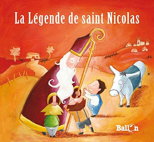 La lgende de Saint Nicolas : Ballon: Amazon.fr: Livres