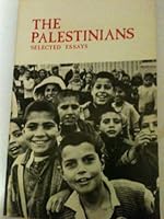 The Palestinians, Selected Essays B005H62OXS Book Cover