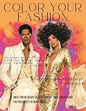 Color Your Fashion: Volume 20 - Retro 1970s Glam Couture Edition: A Luxury Coloring Book Featuring 60 Retro 1970s Studio 54–Inspired Male and Female ... & Relaxing for Stress Relief and Creativity
