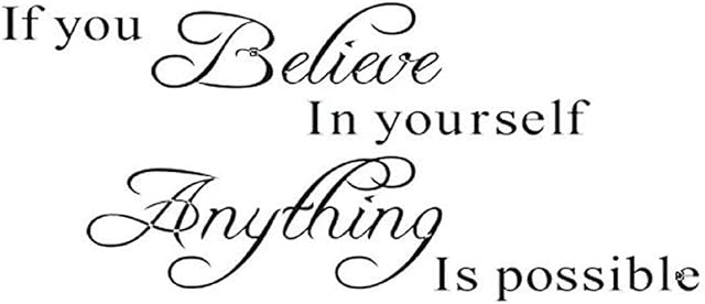 If You Believe in Yourself Anything is Possible Wall Quote Stickers Wall Art Home Decor Removable Wall Decal Sticker for Home Room Office