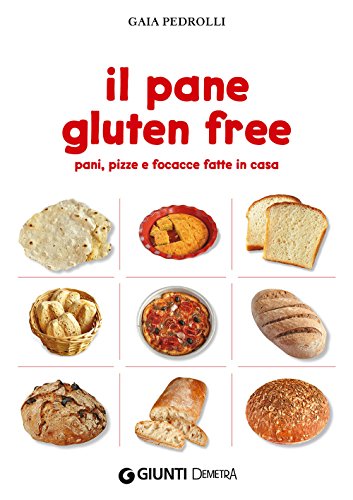 Il pane gluten free