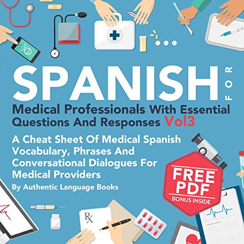 Spanish For Medical Professionals With Essential Questions And spanish-for-medical-professionals-with-essential-questions-and