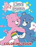  Care Bears Coloring Book: A Cool Coloring Book For Kids Which Has Unique Illustrations Of Care Bears. A Great Way To Relax And Relieve Stress