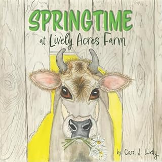 Springtime at Lively Acres Farm cover art