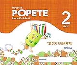  Proyecto Educación Infantil. Popete 2 años Algaida. 3º Trimestre. Primer Ciclo - 9788498777215