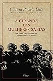  A Ciranda Das Mulheres Sábias (Em Portuguese do Brasil)