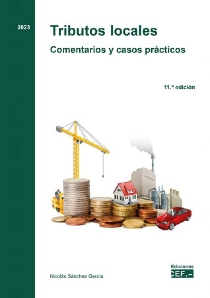Tributos locales. Comentarios y casos prácticos (SIN COLECCION)
