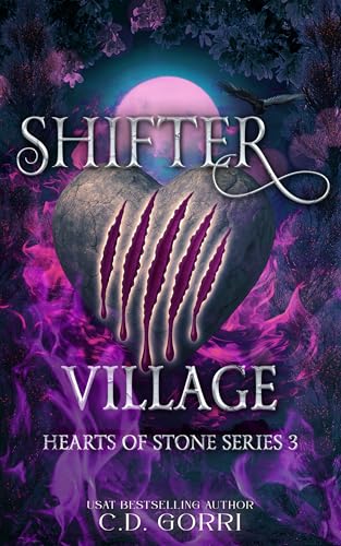 Shifter Village: Steinerne Herzen Buch 3 (Die Herzen Aus Stein Saga)