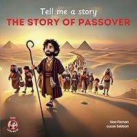 The Story of Passover 2959906322 Book Cover