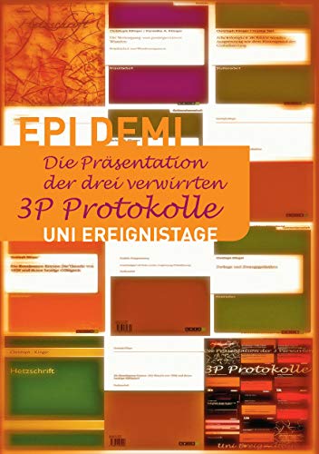 3P Protokolle: Uni Ereignistage (German Edition)