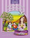 The Wise Woman of the Mountain
