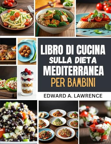 Libro di cucina sulla dieta mediterranea per bambini