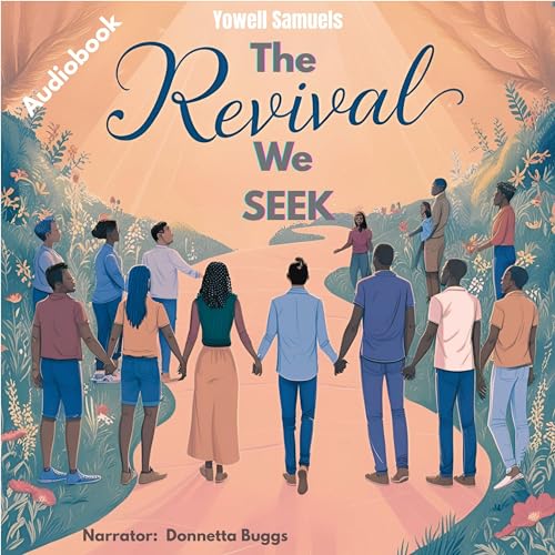 The Revival We Seek by Yowell Samuels episode artwork