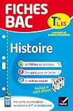 Fiches bac Histoire Tle L, ES: fiches de révision Terminale L, ES