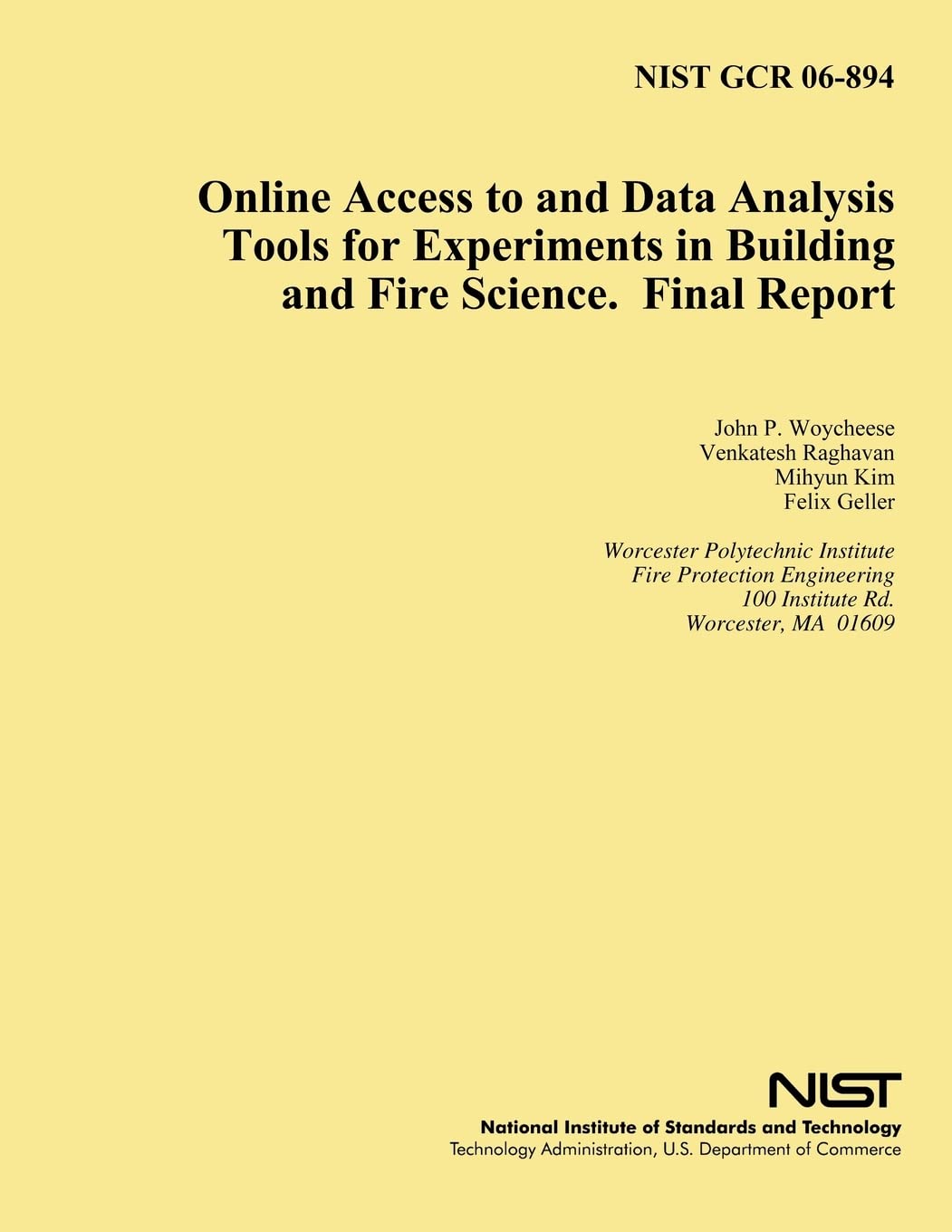 Online Access to and Data Analysis Tools for Experiments in Building and Fire Science. Final Report