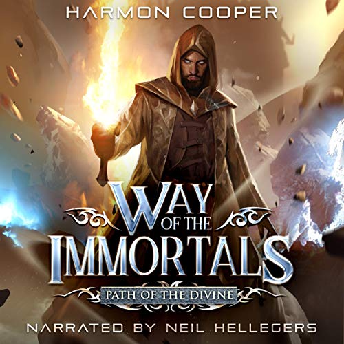 Way of the Immortals Path of the Divine (Audible Audio Edition) Harmon Cooper