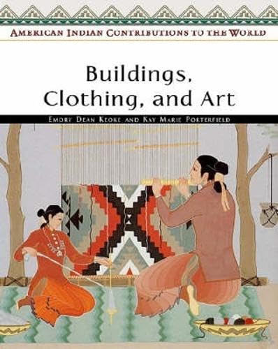 Buy Buildings, Clothing, and Art (American Indian Contributions to the World) — BookShops.in