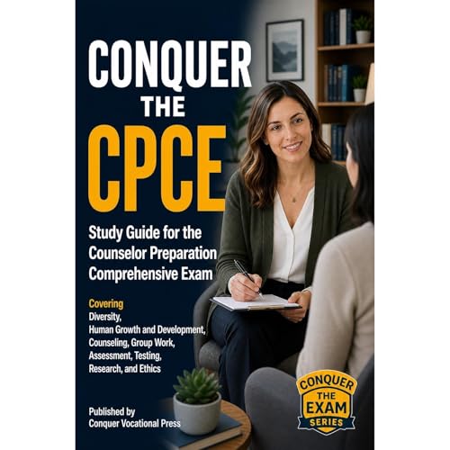 Conquer the CPCE: Study Guide for the Counselor Preparation Comprehensive Exam Covering Diversity, Human Growth and Developme