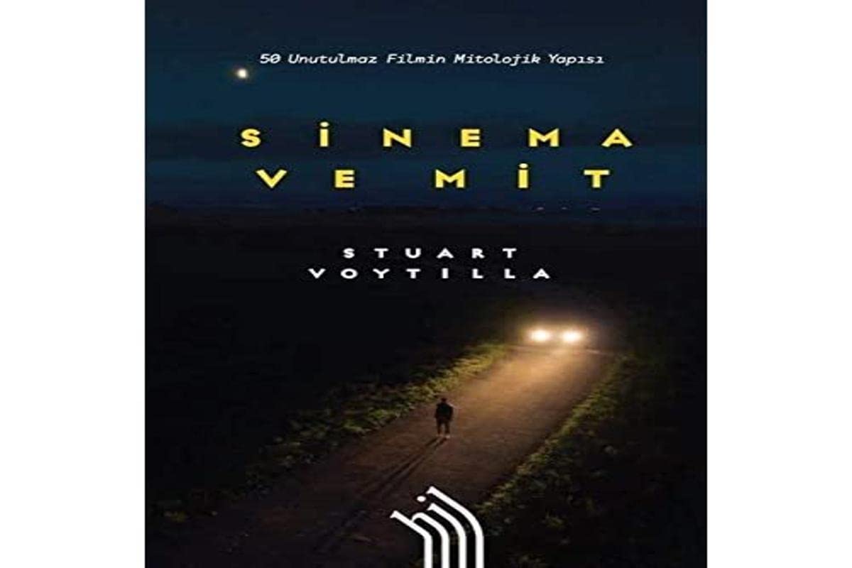 Sinema ve Mit: 50 Unutulmaz Filmin Mitolojik Yapisi ( Ciltli )