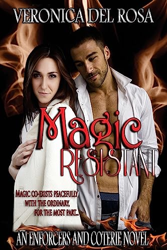 Magic Resistant: Enforcers and Coterie Novel