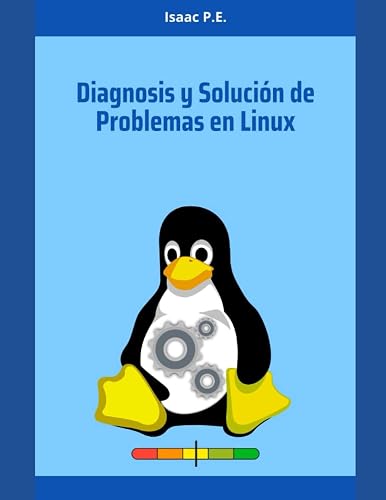 Diagnosis y Solución de Problemas en Linux