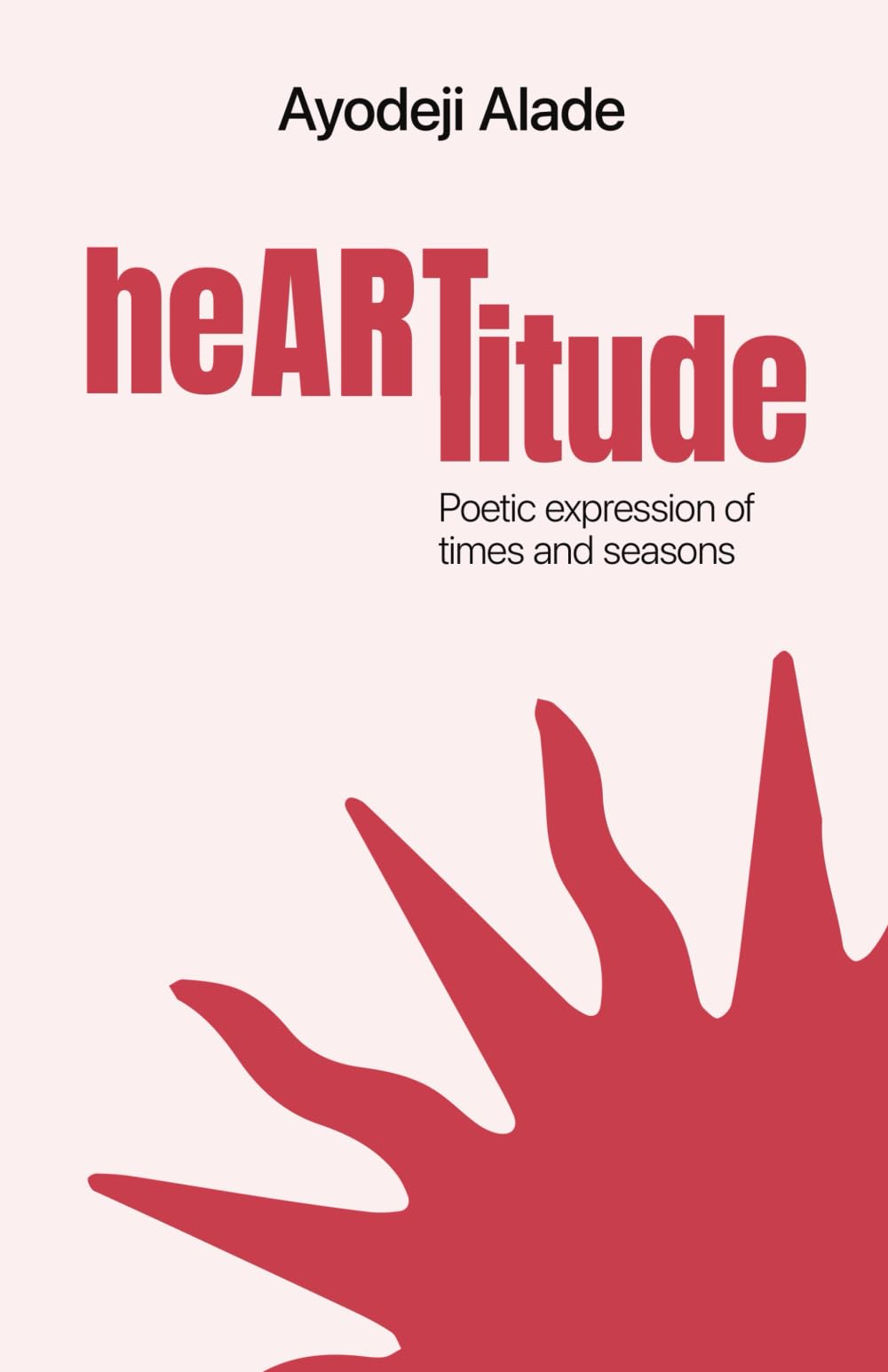 heARTitude: Poetic Expression of Times and Seasons