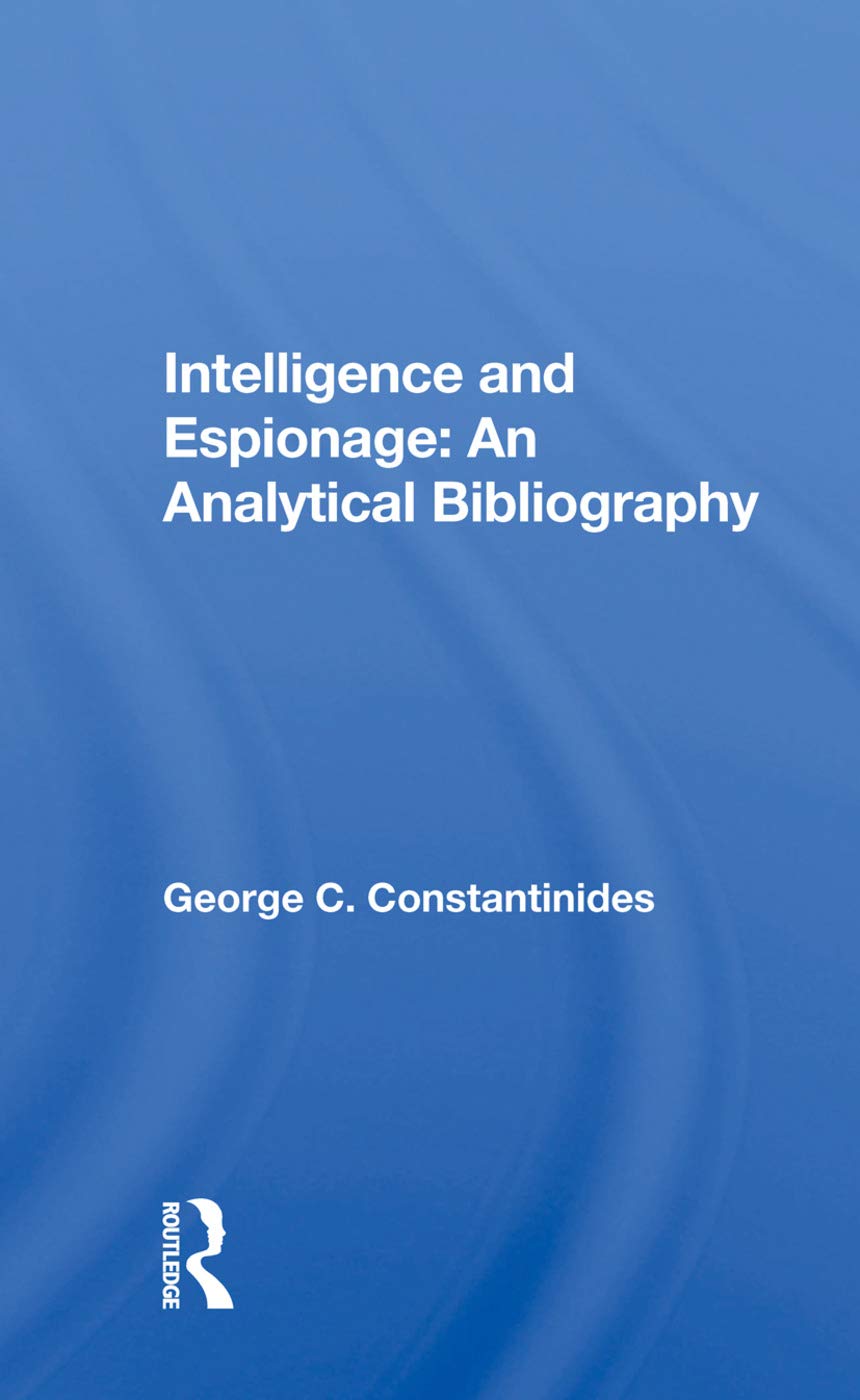 Buy Intelligence And Espionage: An Analytical Bibliography — BookShops.in