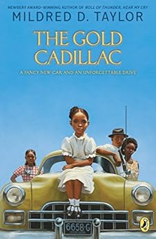 The Gold Cadillac by [Mildred D. Taylor, Max Ginsburg]