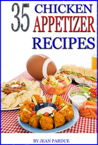 35 Chicken Appetizer Recipes