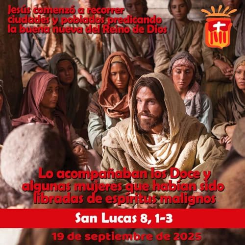Page de couverture de 2025-09-19 San Lucas 8, 1-3: Viernes XXIV Ordinario