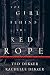 The Girl behind the Red Rope