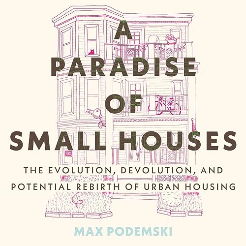 A Paradise of Small Houses by Max Podemski episode artwork