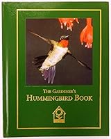 The Gardener's Hummingbird Book 1581592256 Book Cover