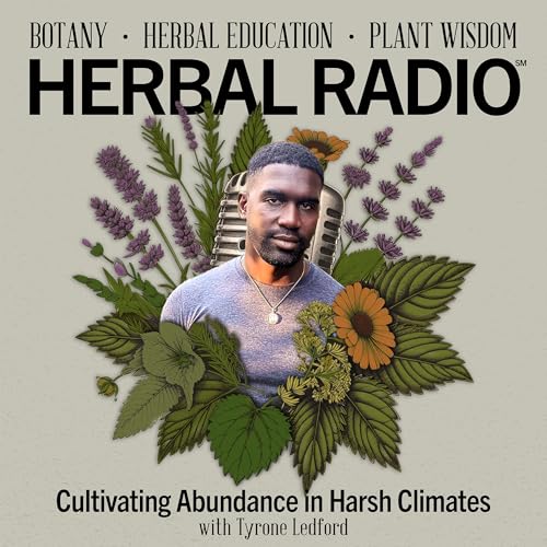 Cultivating Abundance in Harsh Climates | Featuring Tyrone Ledford