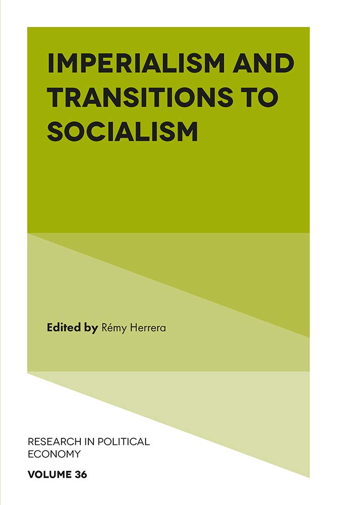 Buy Imperialism and Transitions to Socialism: 36 (Research in Political Economy, 36) — BookShops.in