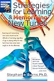 Strategies for Learning and Memorising New Tunes (Jumping Musical Hurdles)