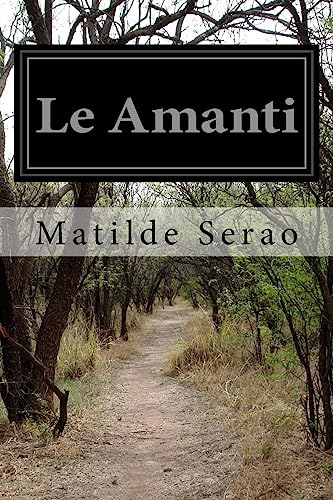 Le Amanti [Italian] 1514675420 Book Cover