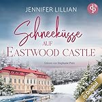 Schneeküsse auf Eastwood Castle