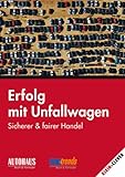 unfallwagen kaufen  Erfolg mit Unfallwagen: Sicherer und fairer Handel