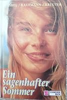 Ein sagenhafter Sommer. Drei Romane 3505100412 Book Cover