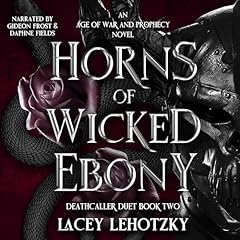 Horns of Wicked Ebony Audiolivro Por Lacey Lehotzky capa