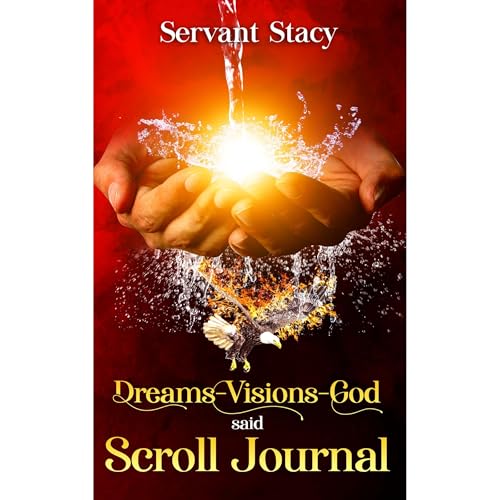 Dreams &amp;ndash; Visions &amp;ndash; God Said by Servant Stacy episode artwork