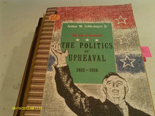 The Politics of Upheaval, 1935-1936: The Age of... B001R1R83S Book Cover