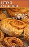 PIZZA: MASA CLÁSICA Y ALTERNATIVAS