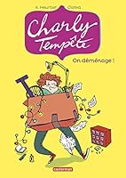 On déménage ! (Charly Tempête (1)) (French Edition) 2203063793 Book Cover