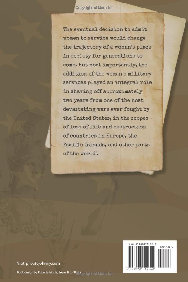 Private Johnny Johnston, WAAC: A Candid Memoir: One Woman's Pioneering Journey in the WWII WAAC - Image 2