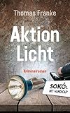 Cover zum Buch Soko mit Handicap: Aktion Licht