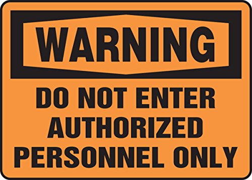 Panneau de signalisation Warning DO NOT Enter aluminium Accuform MADM324VA