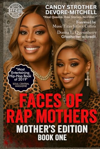 Faces of Rap Mothers: Book One